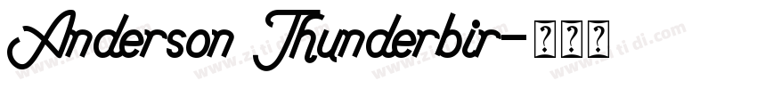 Anderson Thunderbir字体转换